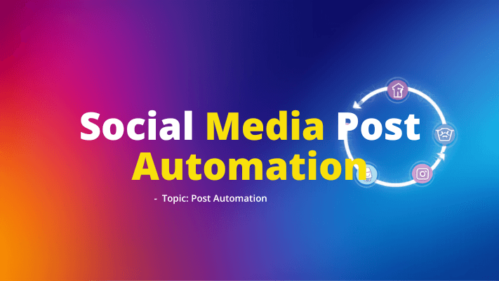 Social Media Post Automation